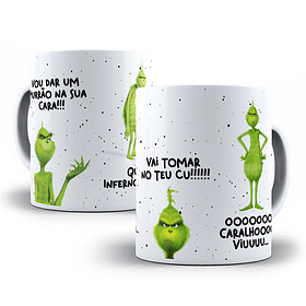 4 Artes Canecas Grinch Vou da Um Murrão na Sua Cara Editável + Png