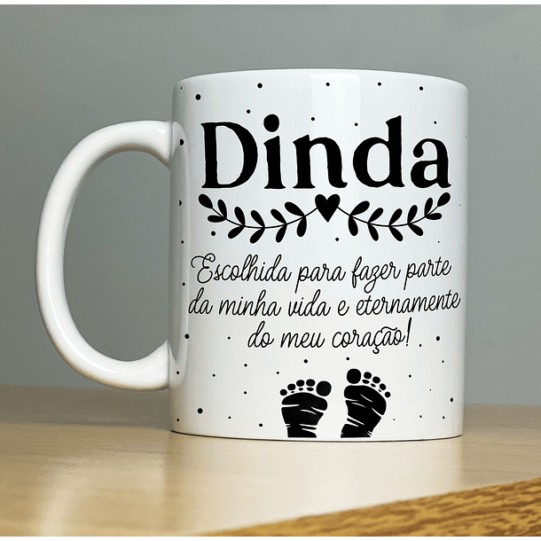 Arte Caneca Dinda Escolhida para fazer parte da minha vida Madrinha Arquivo Png 