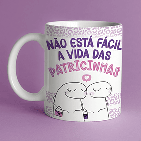 Arte Caneca Não Está Fácil a Vida das Patricinhas Arquivo Png