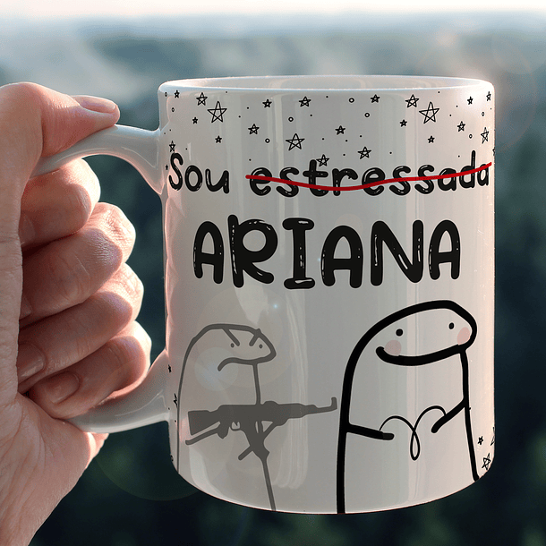 Arte Caneca Sou Estressada Ariana  Arquivo Png 