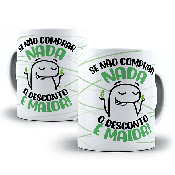 Arte Caneca Se Não Comprar Nada O Desconto É Maior! Arquivo Png 