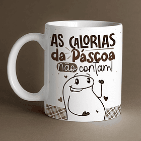 Arte Caneca As Calorias da Páscoa Não Contam! Arquivo Png