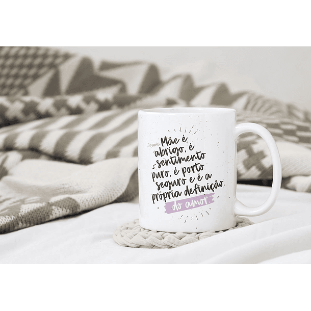 Arte Caneca Mãe É Abrigo É Sentimento Puro, É Porto Seguro E É A Própria Definição De Amor Arquivo Png 
