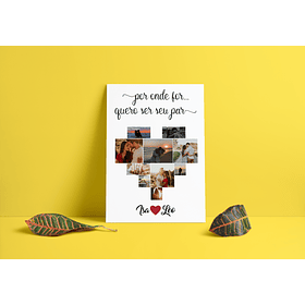 Arte Quadro dia dos Namorados Por Onde For... Quero Ser Seu Par Arquivo Png