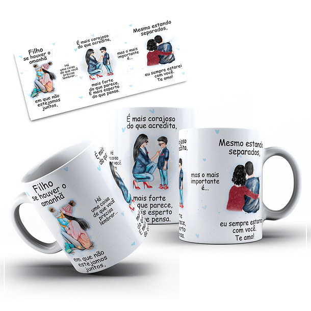 Artes Caneca Se Houver o amanhã em que não estejamos juntos - Mãe e Filho Arquivo Png  6