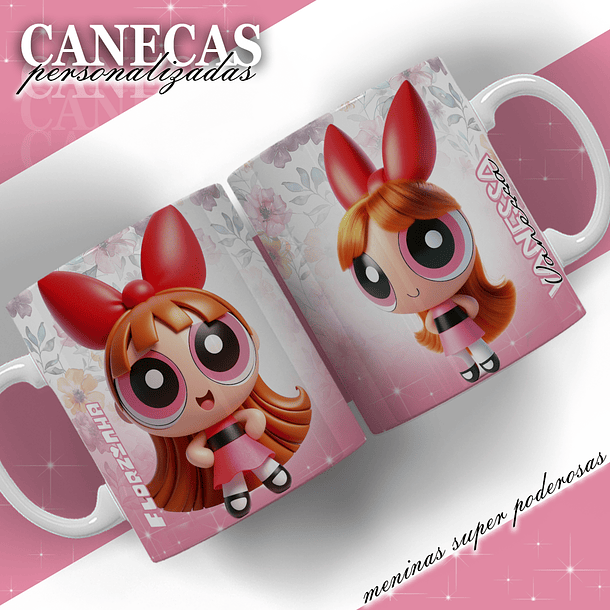 6 Artes para Caneca Meninas Super Poderosas 3d Arquivos em Jpg  1