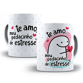 Arte Caneca Te Amo Meu Pedacinho De Estresse Arquivo Png