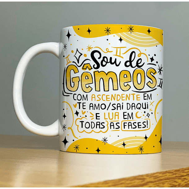 Arte Caneca Sou De Gêmeos Com Ascedente Em Te Amo Sai Daqui e Lua... Arquivo Png 2