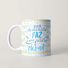 Arte Caneca Sua Dedicação Faz O Meu Futuro Melhor Arquivo Png 2