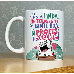 Arte Caneca Se É Linda Inteligente e Gente Boa É Professora Arquivo Png