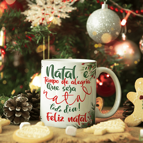 Arte Caneca Natal É Tempo De Alegria Que Seja Natal Todod Dia Feliz Natal Arquivo Png 