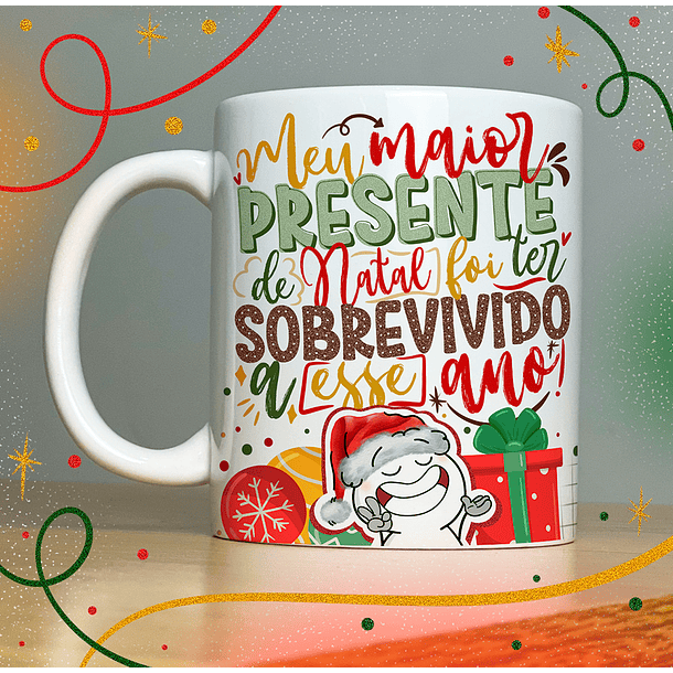 Arte Caneca Meu Maior Presente De Natal Foi Ter Sobrevivido a Esse Ano Arquivo Png 