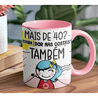 5 Artes para Caneca Frases 40 Anos meme Arquivo Editável 4