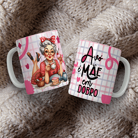 12 Artes para Caneca Avó é mãe em Dobro Arquivo Editável 