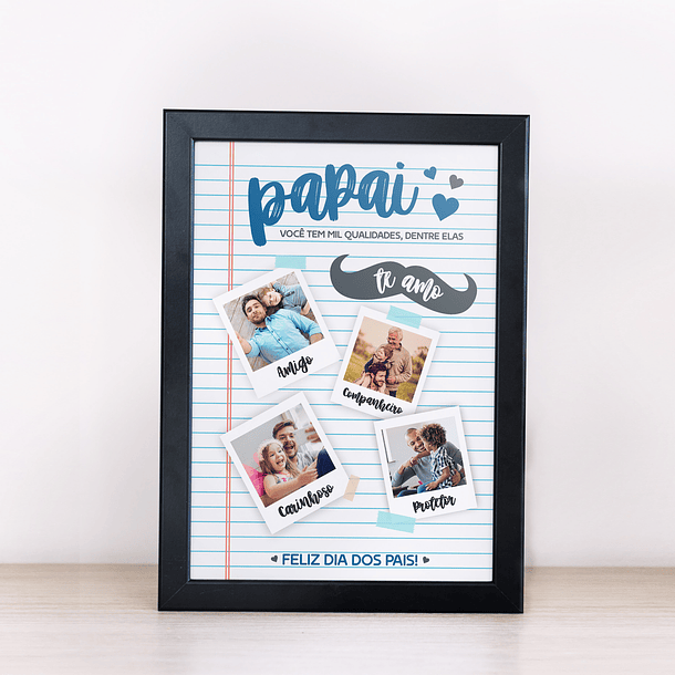 Arte Quadro Papai Você Tem Mil Qualidades Dentre Elas Te Amo Amigo Companheiro Carinhoso Protetor Arquivo Png 