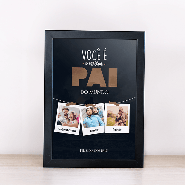 Arte Quadro Você É O Melhor Pai Do Mundo Companheiro, Respeito, Carinho Arquivo Png 