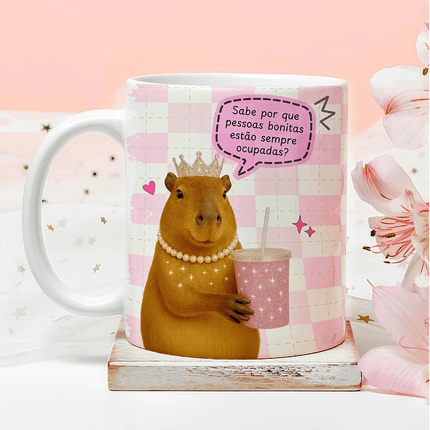 Arte Caneca Sabe por que pessoas bonitas estão sempre ocupadas? Depois eu explico, tô ocupada agora Arquivo em Png 1