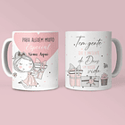 Artes Caneca Tem gente que é presente de Deus em nossa vida Arquivo em Jpg  2