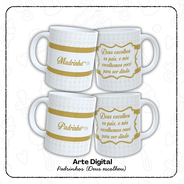 12 Artes para Caneca Padrinho e Madrinha, Dindo e Dinda Arquivo em Jpg  3