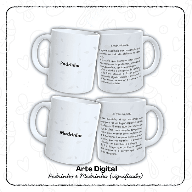 12 Artes para Caneca Padrinho e Madrinha, Dindo e Dinda Arquivo em Jpg  6
