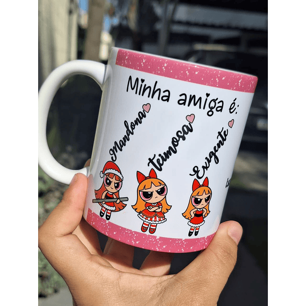 4 Artes para Caneca Minha Amiga é Meninas Super Poderosas Arquivo em Jpg  1
