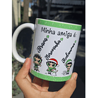 4 Artes para Caneca Minha Amiga é Meninas Super Poderosas Arquivo em Jpg  2