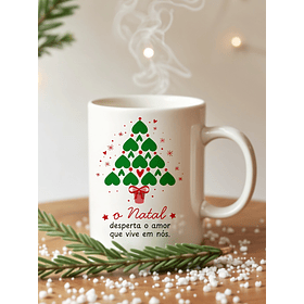 Arte Caneca O Natal desperta o amor que vive em nós em Jpg