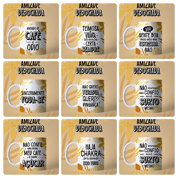 31 Artes para Caneca Amizade Debochada Frases engraçadas Arquivo em Jpg 4