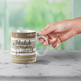Arte Caneca Felicidade é Ser Dona do Seu Destino Arquivo Digital PNG JPG para Sublimação