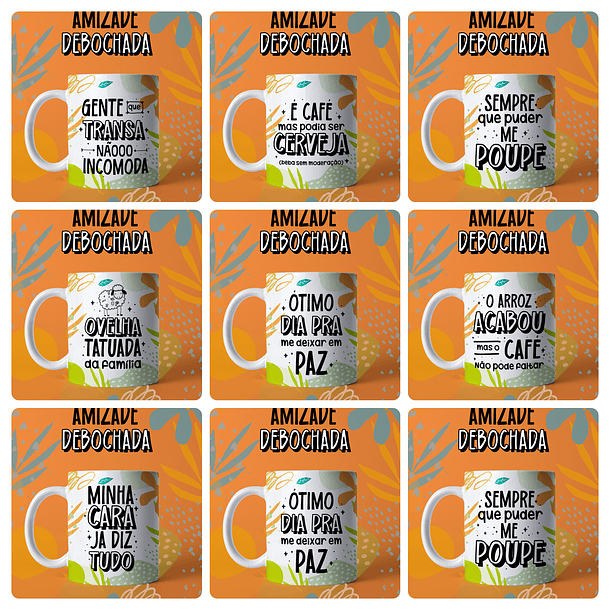 31 Artes para Caneca Amizade Debochada Frases engraçadas Arquivo em Jpg - Sublimação 2