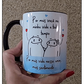 Arte para Caneca Por Mais Você na Minha Vida a Todo Tempo em Png
