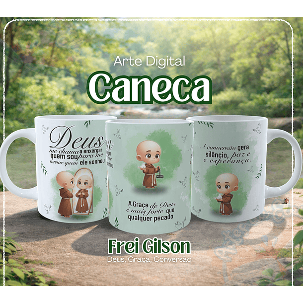 Arte para Caneca Deus, Graça, Conversão Frei Gilson em Png 