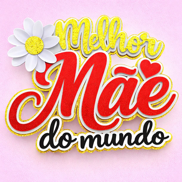 Arte Topo de Bolo Melhor Mãe do Mundo 