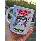 Artes para Caneca O grande dia chegou Aposentei Flork em Png 1