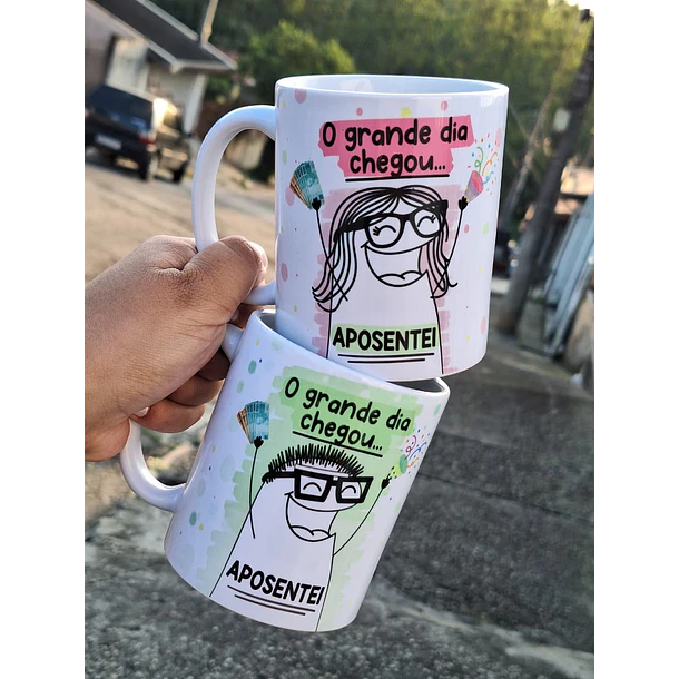Artes para Caneca O grande dia chegou Aposentei Flork em Png 3