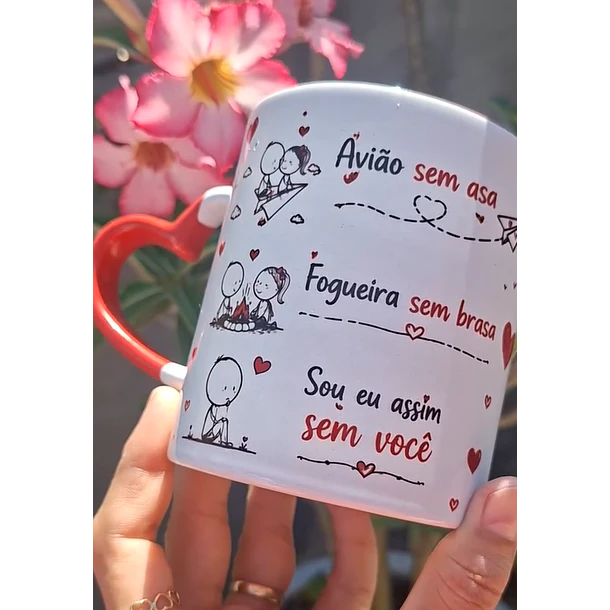 Arte Caneca Avião sem asa, Futebol sem bola, Fogueira sem brasa, Piu-Piu sem Frajola, Sou eu assim sem você, Sou eu assim sem você Arquivo em Pdf 1