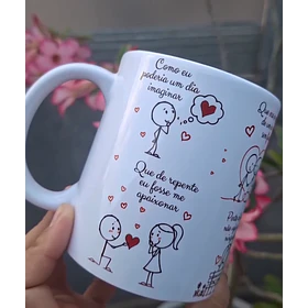 Arte Caneca Como eu poderia um dia imaginar, Que era o começo de um amor sem fim Arquivo em Pdf