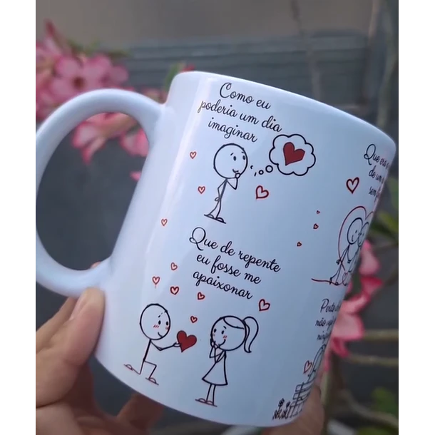 Arte Caneca Como eu poderia um dia imaginar, Que era o começo de um amor sem fim Arquivo em Pdf 1