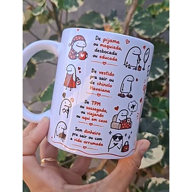Arte Caneca De pijama ou maquiada, desbocada ou educada, Eu te quero de qualquer jeito Arquivo em Pdf 