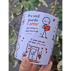 Arte Caneca Pra você guardei o amor que nunca soube dar, sentir sem conseguir provar Arquivo em Pdf 2