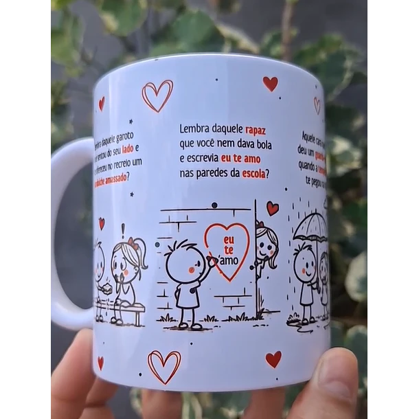 Arte Caneca Lembra daquele garoto que sentou do seu lado e te ofereceu no recreio um sanduíche amassado? Romântico anônimo! Arquivo em Pdf  2