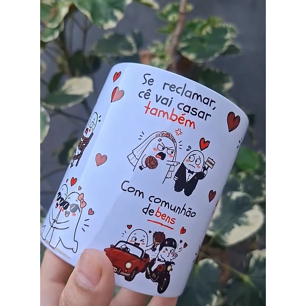 Arte Caneca Vai namorar comigo? Sim!, Se reclamar, cê vai casar também, Seu coração é meu e o meu é seu também, Vai por mim, igual nós dois não tem, Com comunhão de bens. Arquivo em Pdf  2