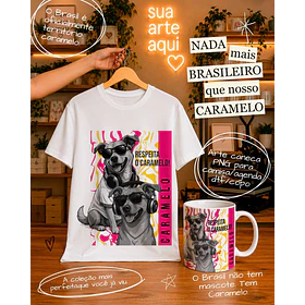 23 Artes para Caneca e Camisa Cãozinho Caramelo Brasil Arquivo em Png 