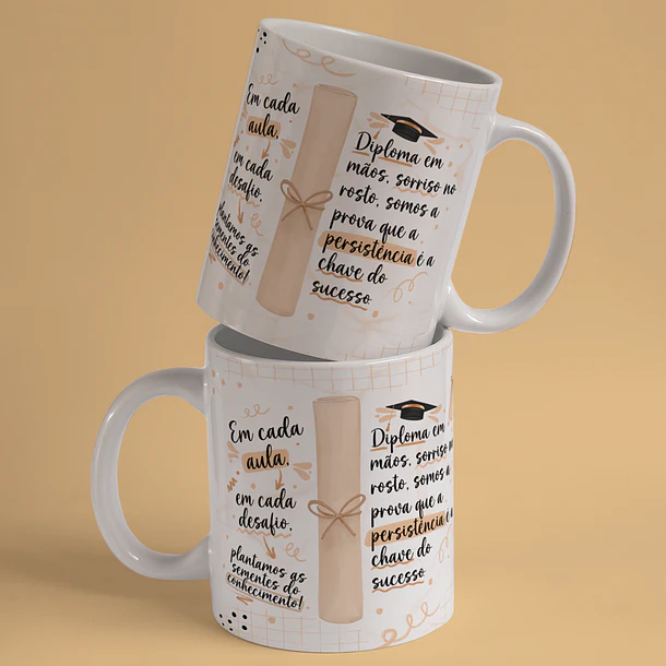 Arte Caneca Formatura Em Cada Aula Em Cada Desafio Plantamos as Sementes Do Conhecimento Arquivo Png 