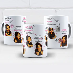 Artes para Caneca Amiga eu tava pensando aqui, se alguém chegar pra você e falar assim ó, seja você mesma em Png  
