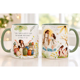 Artes para Caneca Era tanto azeite que faltavam vasilhas - 2 reis 4:6 em Png 