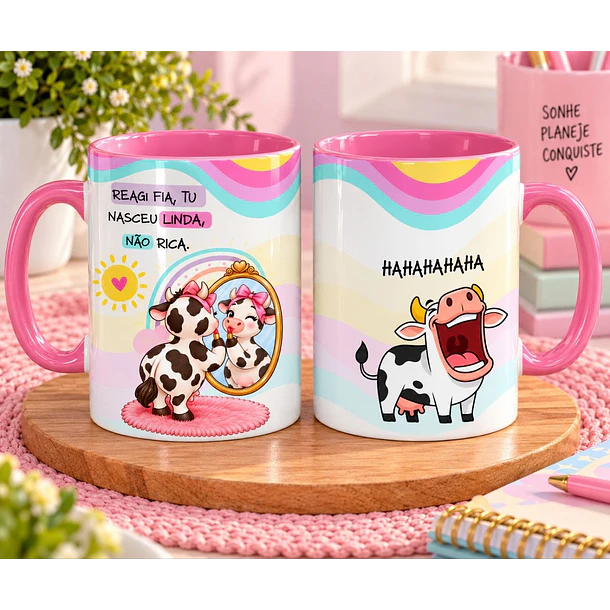 Artes para Caneca Reagi fia, tu nasceu linda, Não rica - Vaquinha em Png 