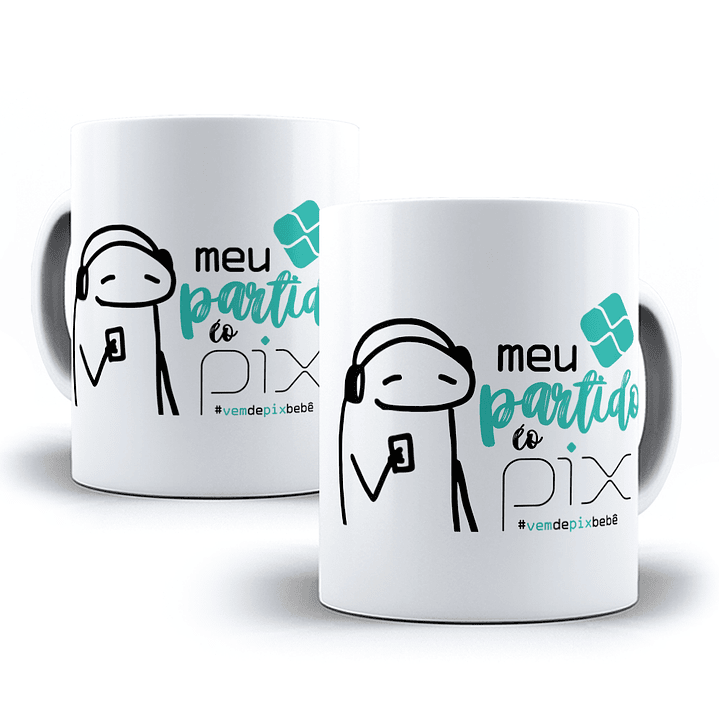 3 Artes Caneca Flork Meu Partido é o Pix Sublimação Baixar Grátis 3