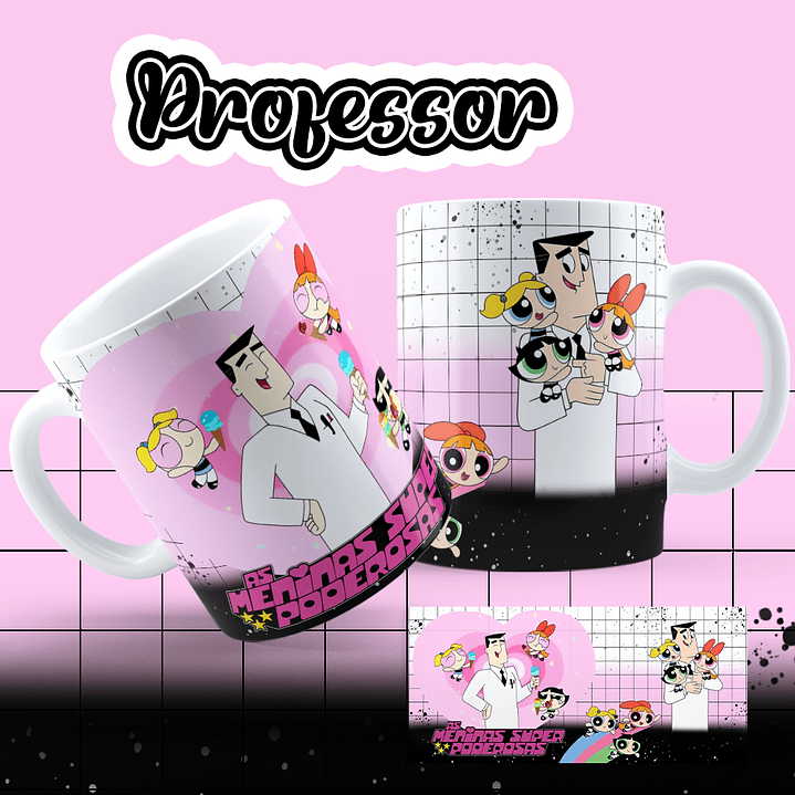 8 Artes para Caneca Meninas Super Poderosas Arquivos em Jpg  4