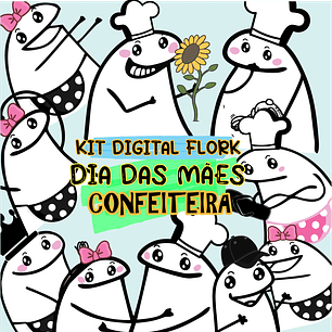 Kit Digital Flork Dia das Mães Confeiteiras em Png  